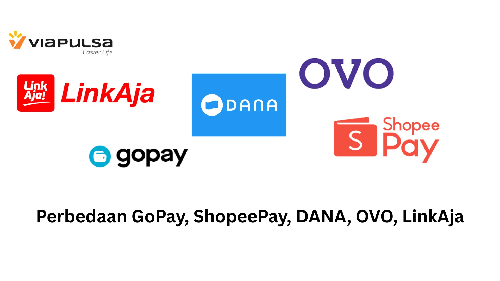 Perbedaan GoPay, OVO, DANA, ShopeePay, dan LinkAja